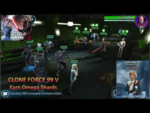 [*/\*] Star Wars: Galaxy of Heroes - CLONE FORCE 99 V (Earn Omega Shards)