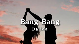 Dalida - Bang Bang (Lyrics)