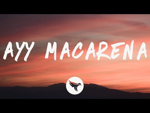 Tyga, Ozuna - Ayy Macarena (Lyrics) Remix