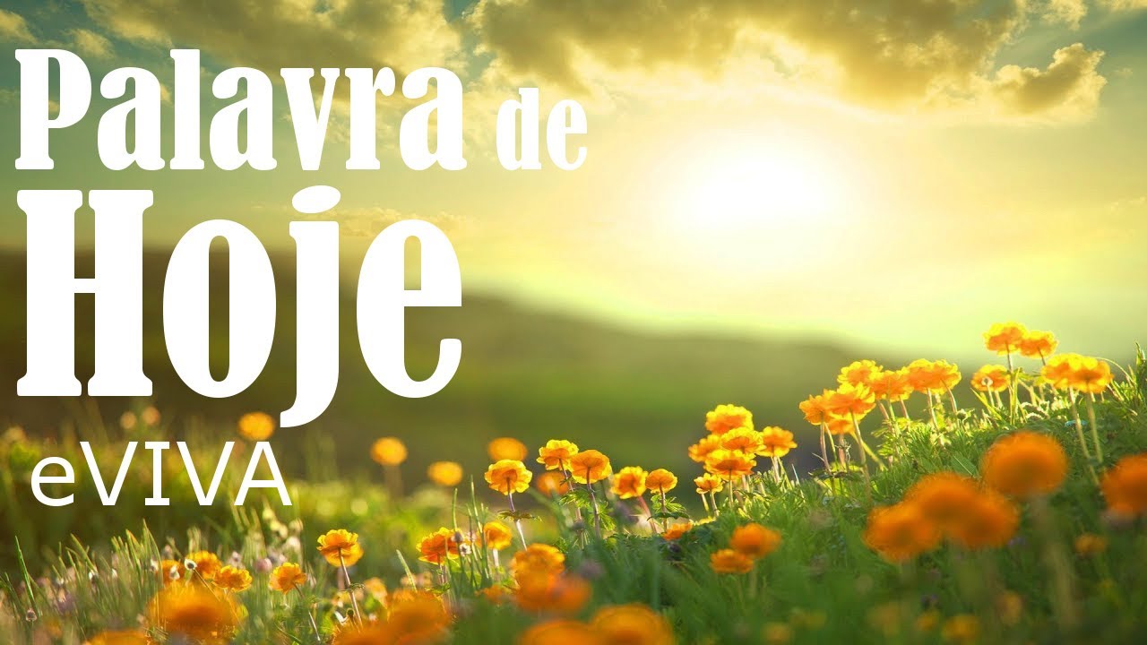 PALAVRA DO DIA 1 DE FEVEREIRO 2022 MOTIVAÇÃO E DIREÇÃO A MENSAGEM DE BOM DIA E ORAÇÃO DA MANHÃ eVIVA