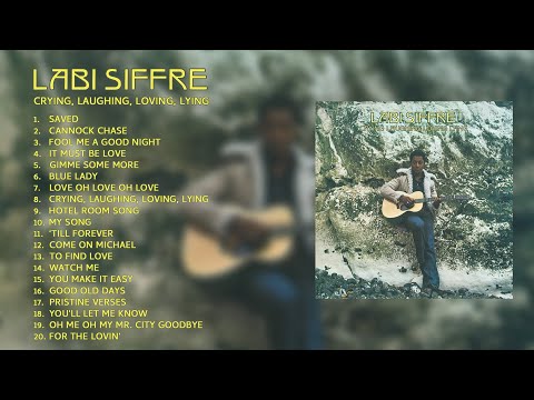 Labi Siffre - Crying Laughing Loving Lying (Full Album Stream)