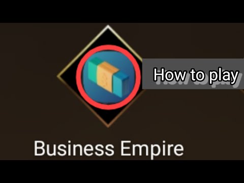 how to play business empire (full tutorial) - YouTube