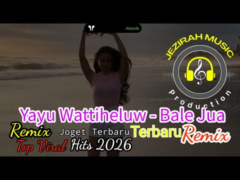 Lagu Joget Ambon🔥🔥Yayu Wattiheluw Bale Jua🔥🔥Remix Terbaru🔥🔥 RD Rani Depok 🔥🔥
