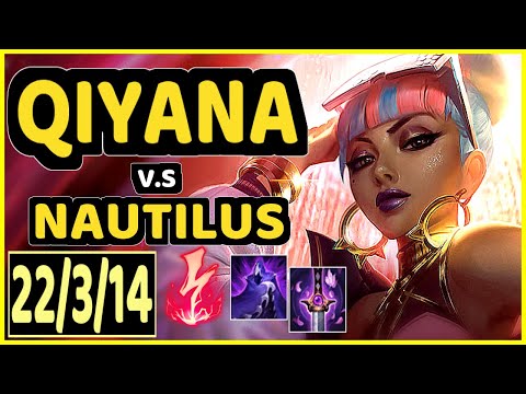 QIYANA vs NAUTILUS - 22/3/14 KDA MID GAMEPLAY - EUW Ranked GRANDMASTER