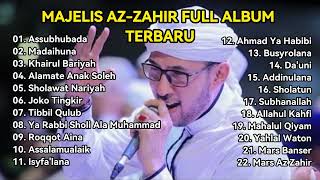 Download lagu FULL ALBUM MAJELIS AZ ZAHIR TERBARU |Madaihuna|Mahalul Qiyam|Alamate Anak Soleh| mp3