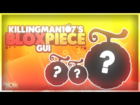 Killingman107's Blox Piece Script | GUI, Autofarm, DF Teleport, and more!