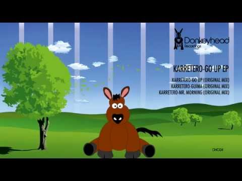 Karretero - Go Up (Original Mix) [Donkeyhead Recordings]