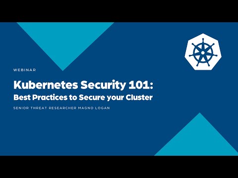 Kubernetes Security 101: Best Practices to Secure your Cluster