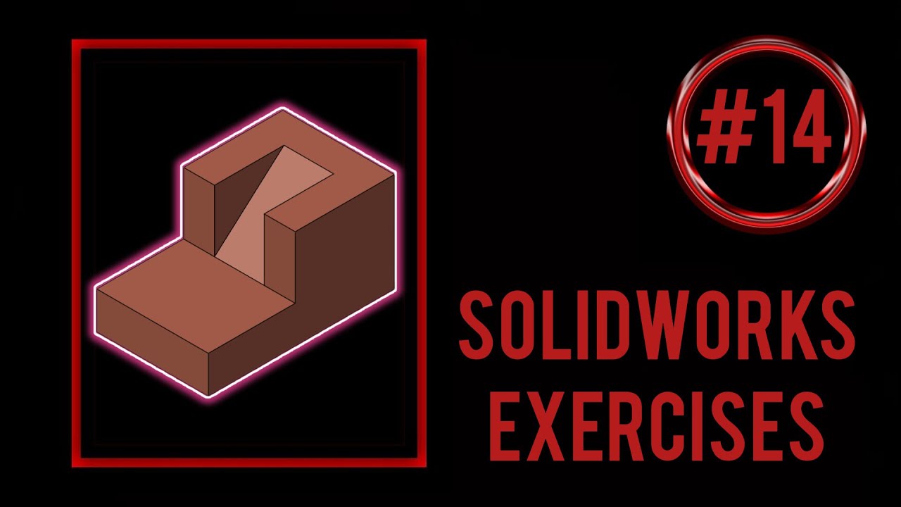 SolidWorks practice exercises for beginners || Exercise #14