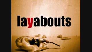 Layabouts - Fine for me - Layabouts