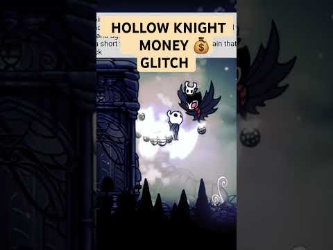 Unbelievable  Money Glitch  - Hollow Knight