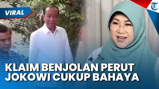 DOKTER TIFA PERINGKATKAN Jokowi agar Berobat ke Rumah Sakit, Analisis Benjolan di Perut