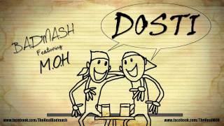 Badmash Feat. M.O.H - Dosti (Happy Friendship Day)
