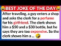 THE BEST JOKES After Traveling On Business A Man Decides To Buy His Girlfriend A Gift