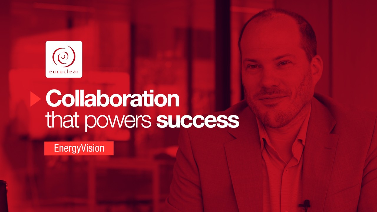 Collaboration that powers success – with Maarten Michielssens : EnergyVision | Euroclear