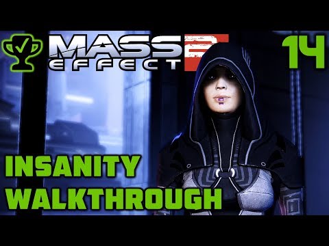 Citadel: The Master Thief - Mass Effect 2 Walkthrough Ep. 14 [Mass Effect 2 Insanity Walkthrough]