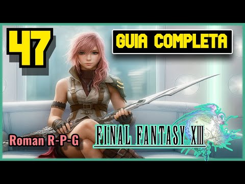 Guia Final Fantasy XIII #47 | Mision 17 - [La Venganza De Una Viuda] (100%)