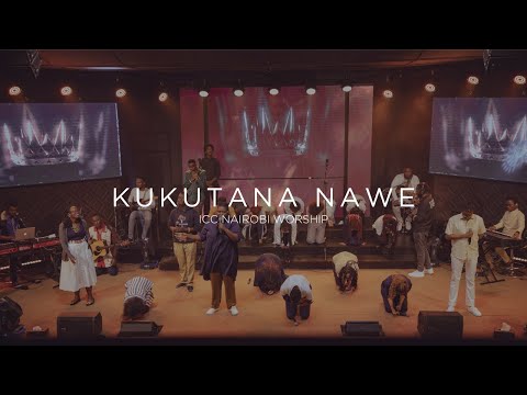Kukutana Nawe | ICC Nairobi Worship Cover