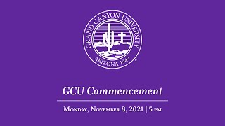 GCU Commencement | Nov. 8 | 5 pm
