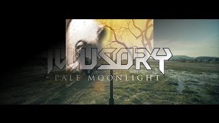 ILLUSORY - Pale Moonlight (Official Music Video)