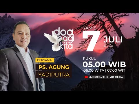SECURITY MENJADI PASTOR | PS AGUNG YADIPUTRA | 7 JULI 2022 | DOA PAGI KITA