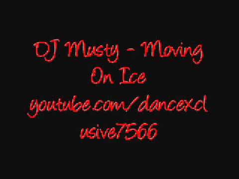 DJ Musty - Moving On Ice