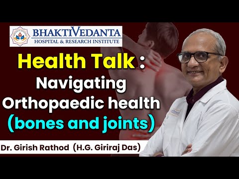 Educate yourself about your bones and joints. Do not miss! | Dr. Girish Rathod
