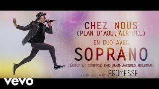 Chez nous (Plan d'Aou, Air Bel) : les coulisses de l'enregistrement (Making of)