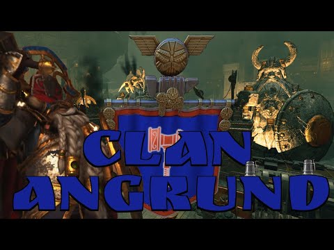Clan Angrund 2 | Total War Warhammer 2: Mortal Empires
