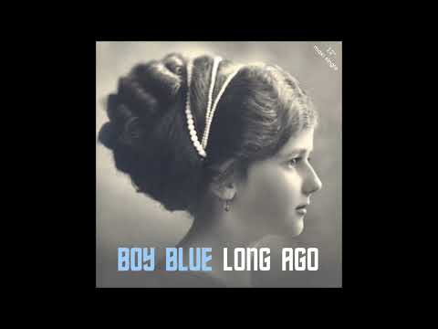 Boy Blue - Long Ago Extended Via Mecenate Version