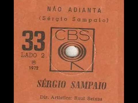 Sérgio Sampaio - Não Adianta [1972]