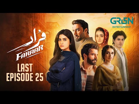 Faraar Last Episode 25  | Hamza Ali Abbasi - Ahmed Ali Akbar - Sohai Ali Abro | Green TV Dramas