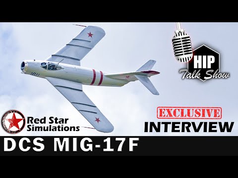 DCS Mig-17F Exclusive | Red Star Simulations Interview | Info & Details | HIP Talk Show Special Ep.5