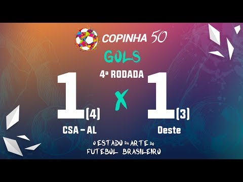 Gols de CSA - AL (4) 1 X 1 (3) Oeste, Copinha 2019