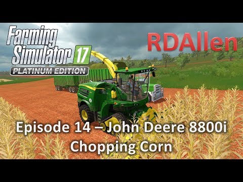 FS17 Platinum MP Estancia Lapacho E14 - John Deere 8800i Chopping