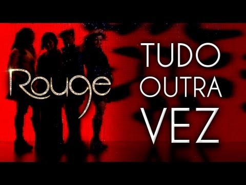 Rouge - Tudo outra vez (Lyric Video Oficial)