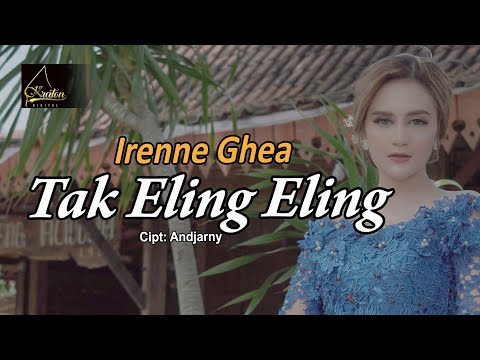 Irenne Ghea - Tak Eling Eling (Official Music Video)