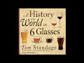 History Of The World In 6 Glasses