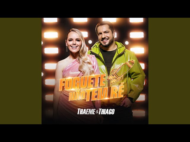 Download Foguete Não Tem Ré – Thaeme e Thiago