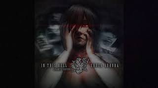Vamps - In This Hell [Shola Aurora Cover]