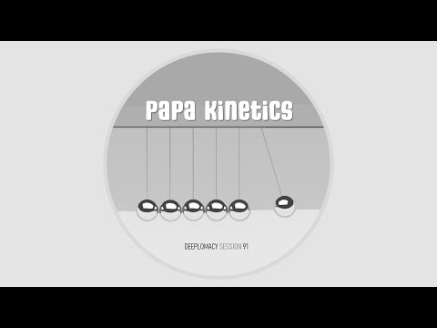 Deeplomacy 91 - Papa Kinetics [rominimal & tech]