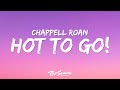 Chappell Roan HOT TO GO Lyrics You Can Take Me Hot To Go