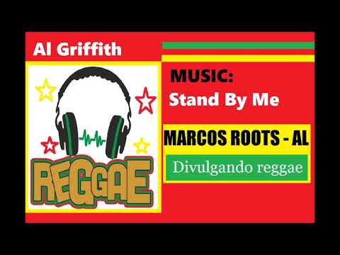 DIVULGANDO: Al Griffith - Stand By Me / MARCOS ROOTS - AL