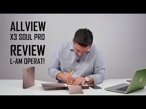 UNBOXING & REVIEW - Allview X3 Soul Pro - Scoate cheița!!!