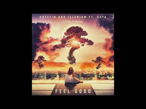 Gryffin & Illenium (feat. Daya) - Feel Good (L3V3LS Remix)