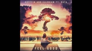 Gryffin &amp; Illenium (feat. Daya) - Feel Good (L3V3LS Remix)