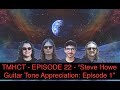 The Mystical Hot Chocolate Talks - Episode 22 - "Steve Howe Guitar Tone Appreciation: Episode 1"