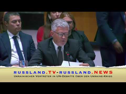 Ukrainischer Vertreter in UN-Debatte über den Ukraine Krieg