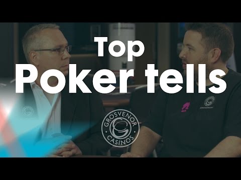 Top Poker Tells with Joe Beevers and Jeff Kimber – Grosvenor Casinos