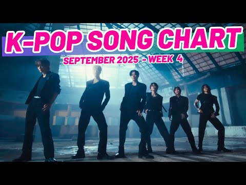 K-POP SONG CHART | SEPTEMBER 2025 (WEEK 4)